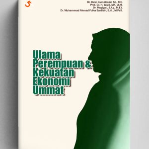 Ulama Perempuan & Kekuatan Ekonomi Ummat