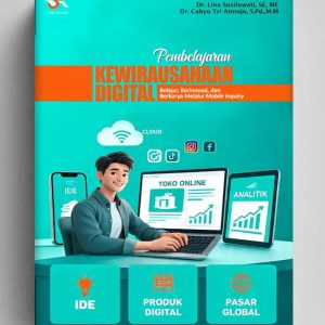 Pembelajaran Kewirausahaan Digital: Belajar, Berinovasi, dan Berkarya Melalui Mobile Inquiry