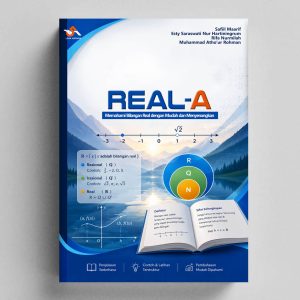 Real-A : Memahami Bilangan Real dengan Mudah dan Menyenangkan