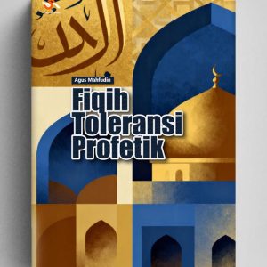 Fikih Toleransi Profetik