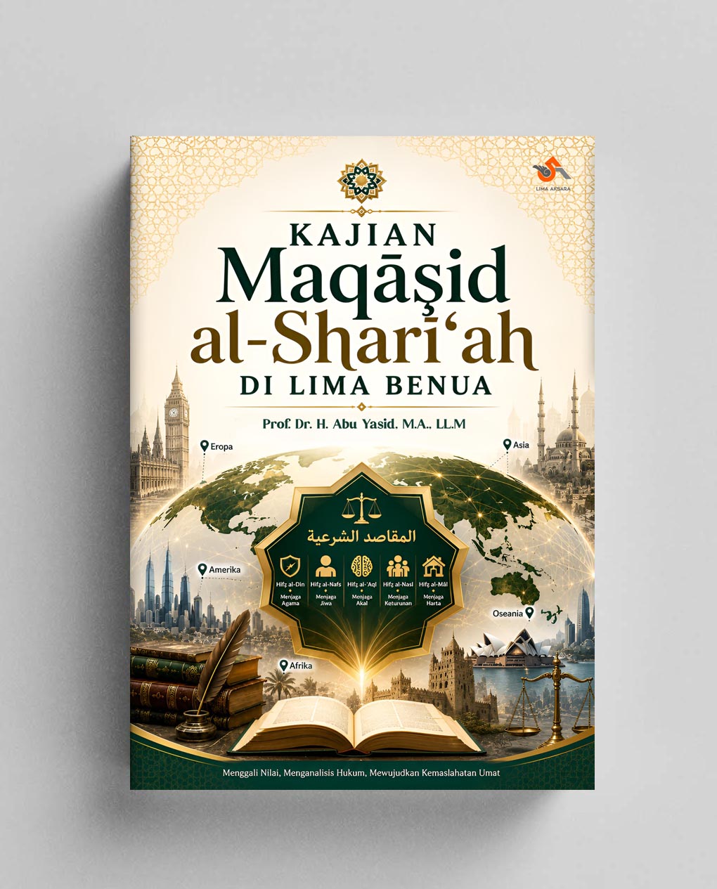 Kajian Maqāṣid al-Sharī‘ah di Lima Benua