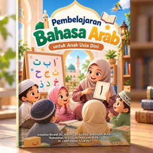 Pembelajaran Bahasa Arab Untuk Anak Usia ini
